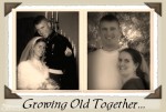 Growing Old Together Growing Old Together