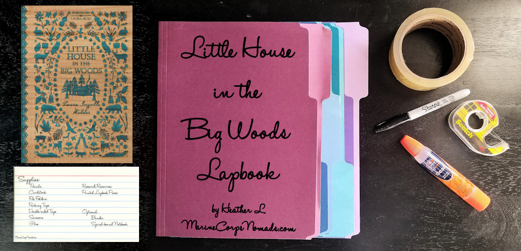Little House in the Big Woods Lapbook