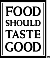 Foods Should Taste Good Logo