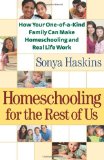 Homeschooling for the Rest of Us