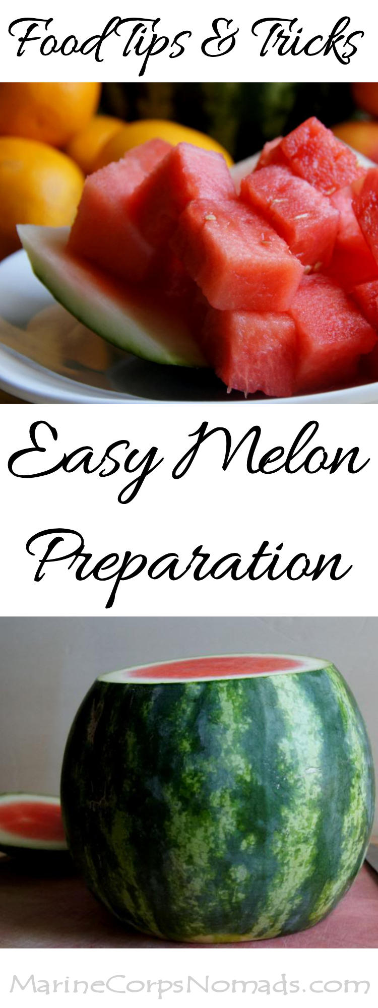 Tips for Easy Melon Preparation | Food Tips and Tricks | Marine Corps Nomads