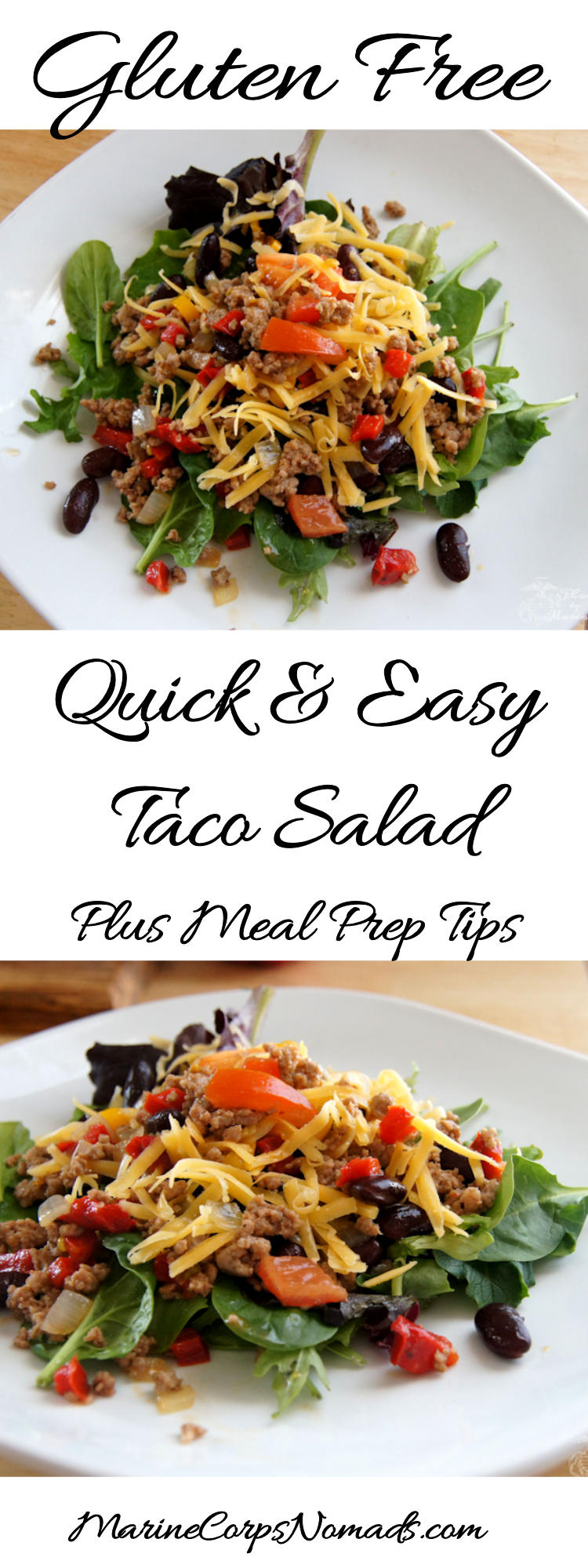 Quick and Easy Taco Salad with Meal Prep Tips | Gluten Free | Marine Corps Nomads