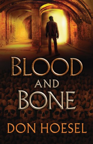 Blood and Bone by Don Hoesel