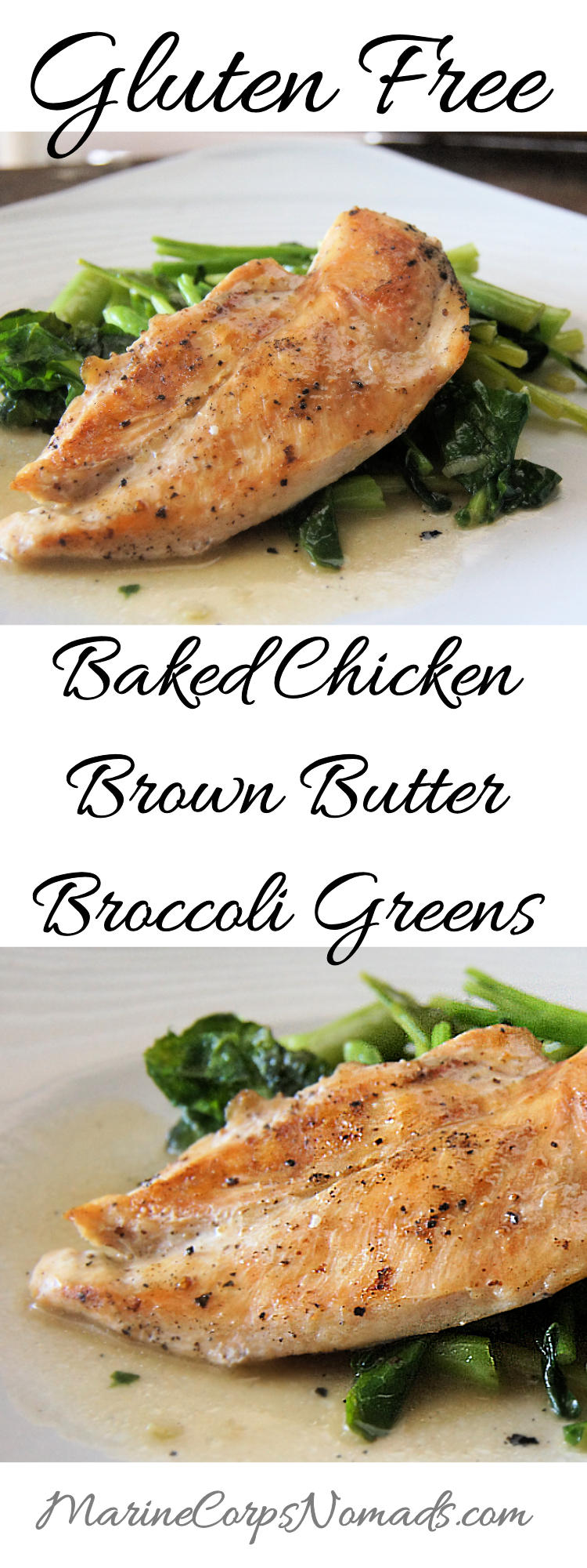 Gluten Free Baked Chicken with Brown Butter Broccoli Greens | Main Dishes | Marine Corps Nomads