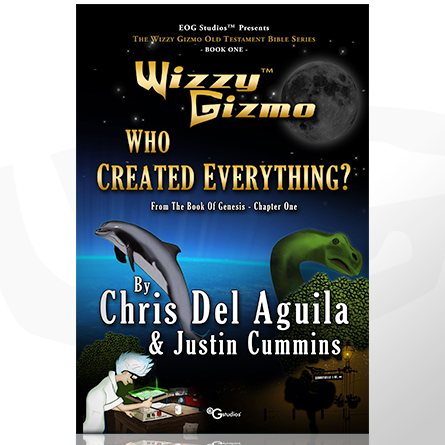 Wizzy Gizmo Who Created Everything by Chris Del Aguila and Justin Cummins