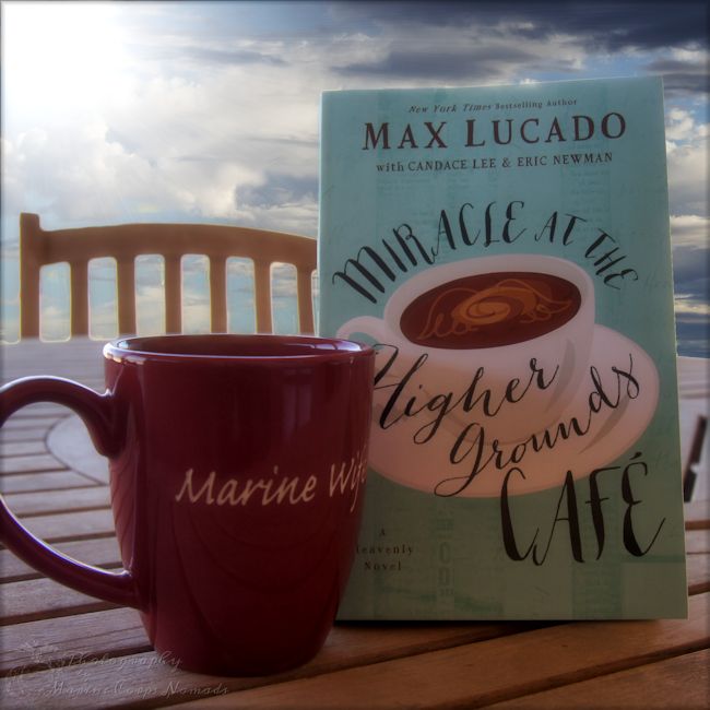 Miracle at the Higher Grounds Cafe by Max Lucado