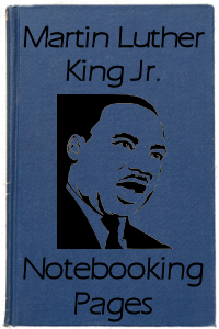 Martin Luther King Jr Notebooking Pages