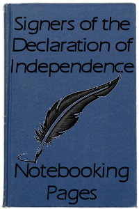 Signers of the Declaration of Independence Notebooking Pages