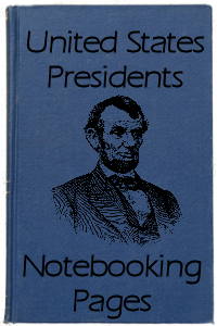 United States Presidents Notebooking Pages