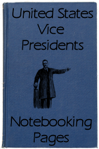 United States Vice Presidents Notebooking Pages